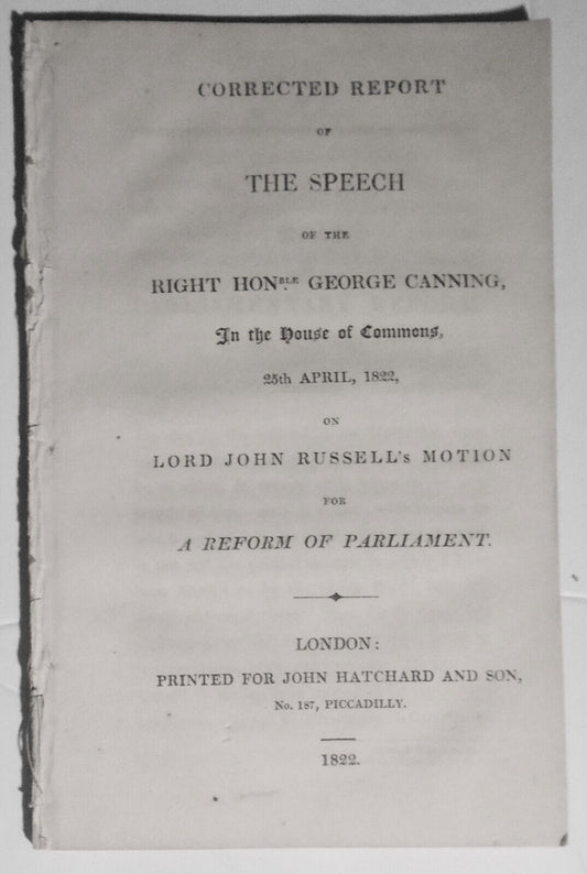 1822  The speech of  George Canning in the House of Commons - Corrected report