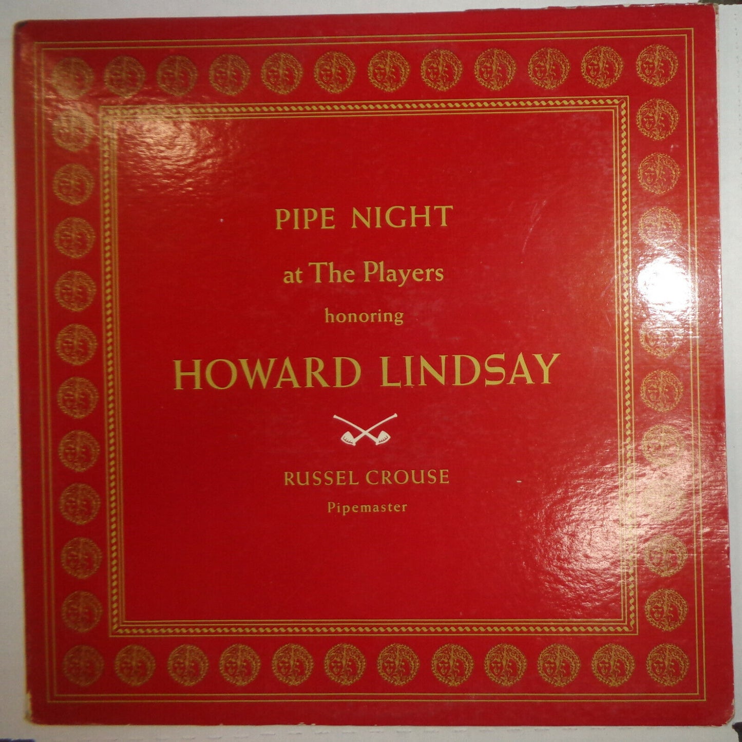 PIPE NIGHT AT THE PLAYERS HONORING HOWARD LINDSAY - 2 LPs SET. 1968.