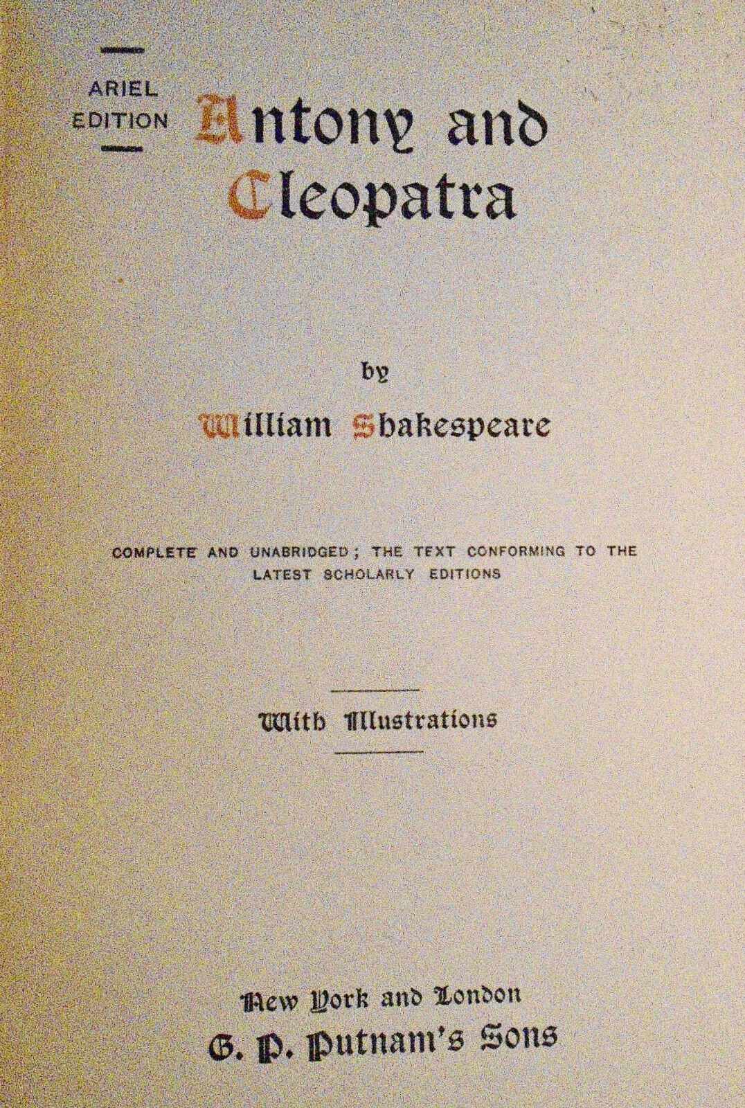 Anthony and Cleopatra, by William Shakespeare. 1893 Ariel edition, Putnam's