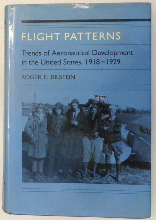 Flight patterns : trends of aeronautical development in United States, 1918-1929