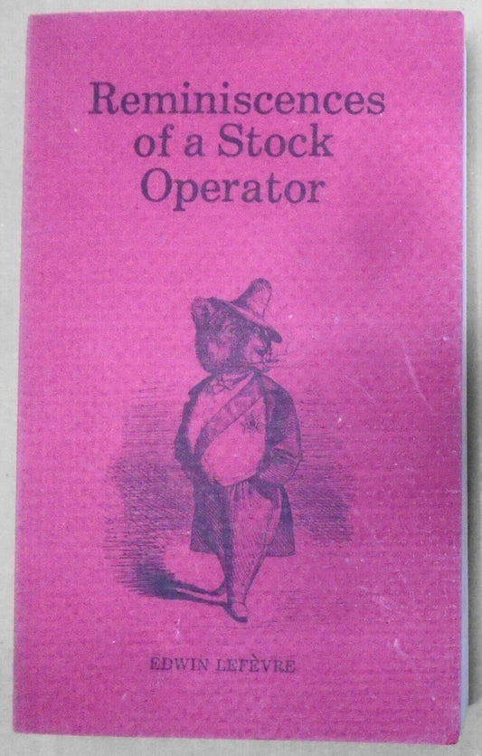 Reminiscences of a Stock Operator by Edwin Lefevre, 1990 Books of Wall Street PB
