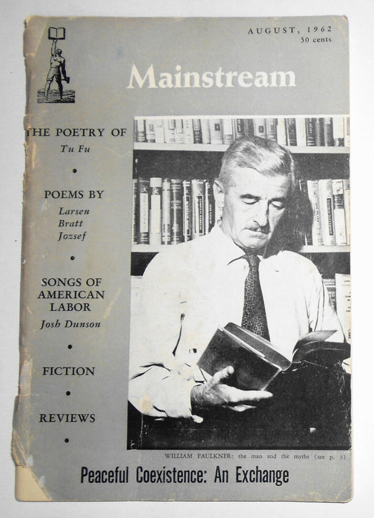 Mainstream, August 1962 - William Faulkner the man and the myths - S Finkelstein