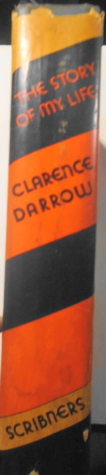 Clarence Darrow. The Story of My Life. 1932 First edition. Hardcover/DJ. 1st ptg