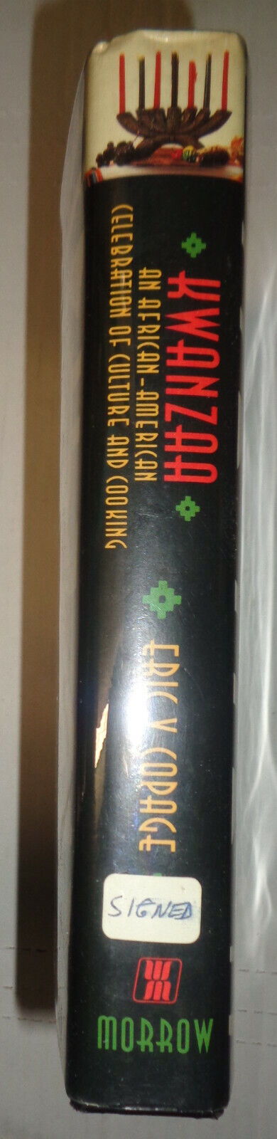 KWANZAA - AN AFRICAN-AMERICAN CELEBRATION OF CULTURE & COOKING - SIGNED 1ST ED
