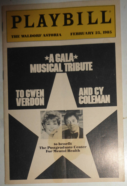 A GALA MUSICAL TRIBUTE TO GWEN VERDON AND CY COLEMAN - PLAYBILL, 1985