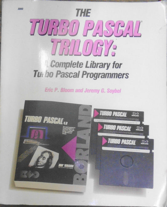 The Turbo Pascal trilogy, by Eric P Bloom.  First edition, 1988.