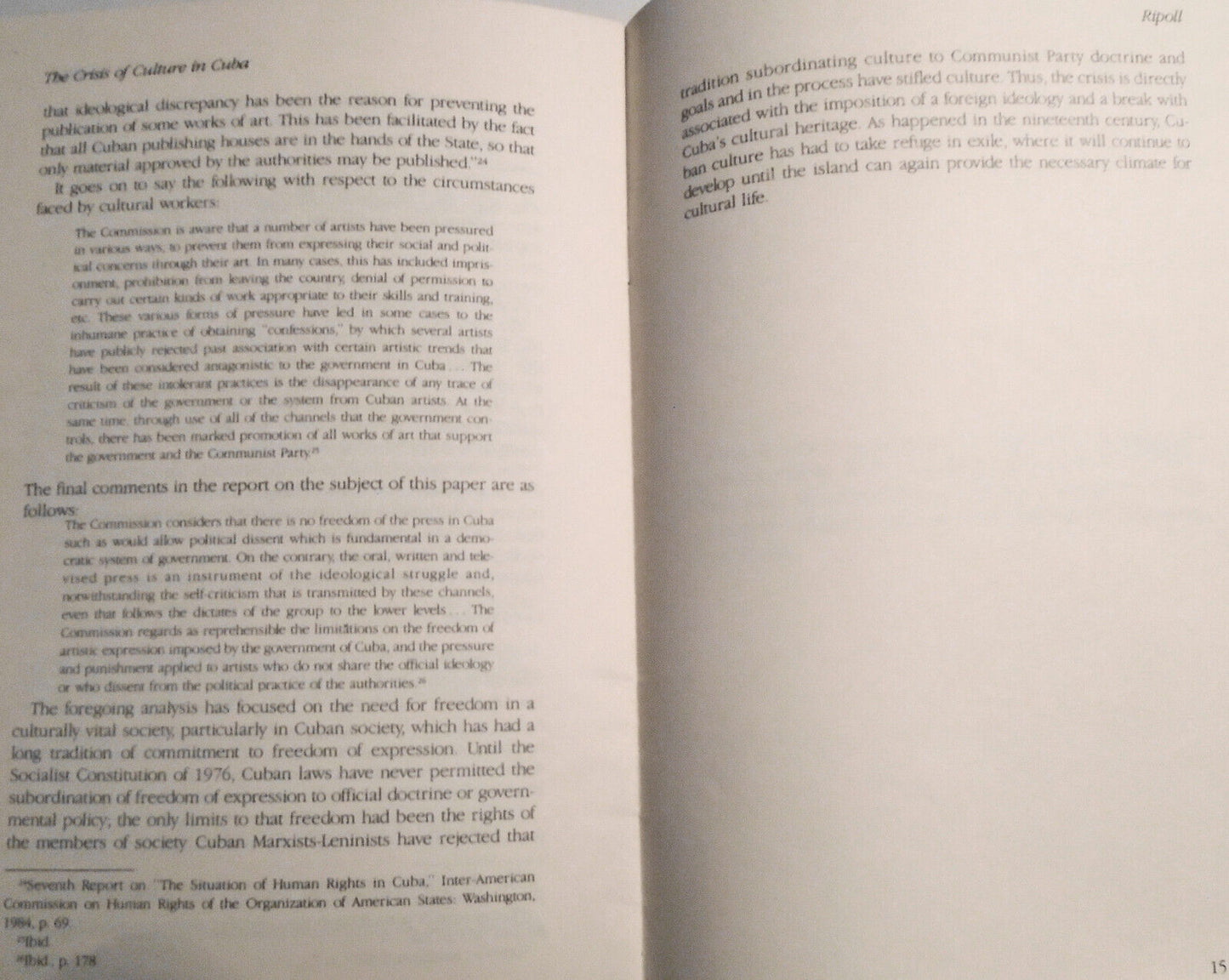 The Crisis of Culture in Cuba, by Carlos Ripoll, 1986, University of Miami.