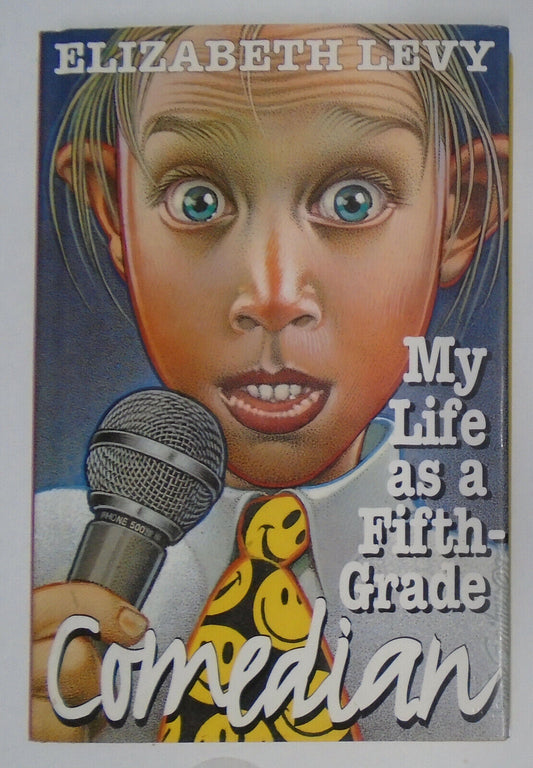 My Life As a Fifth-Grade Comedian by Elizabeth Levy SIGNED 1997 1st edition HC
