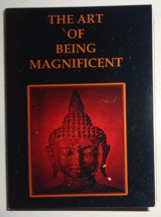 The Art Of Being Magnificent, by Diane Ward. 2007