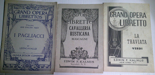 3 Italian Grand Opera Librettos: La Traviata, I Pagliacci & Cavalleria Rusticana