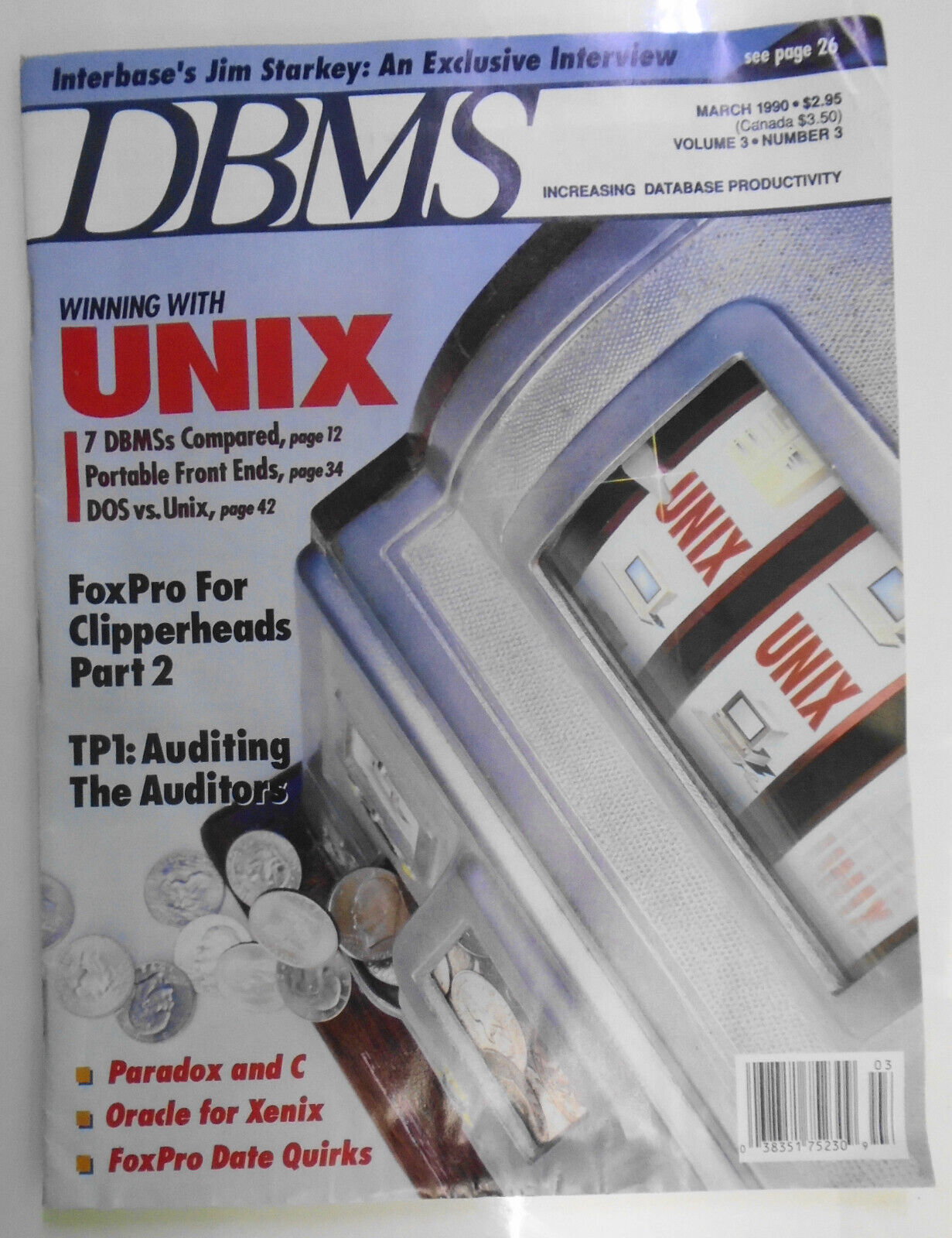 DBMS Magazine, March 1990 - Winning with UNIX - 7 DBMSs compared; FoxPro; etc.