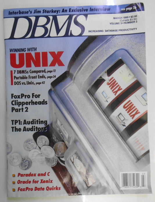 DBMS Magazine, March 1990 - Winning with UNIX - 7 DBMSs compared; FoxPro; etc.