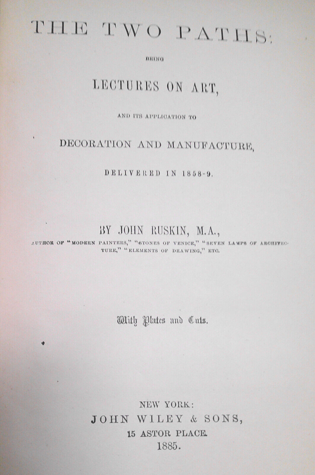 Works of John Ruskin - Lectures on Art - Popular Edition, 1885