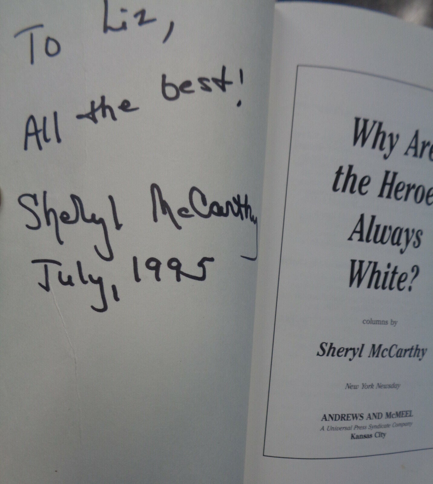 Why are the Heroes Always White? by Sheryl McCarthy SIGNED 1995, Trade Paperback