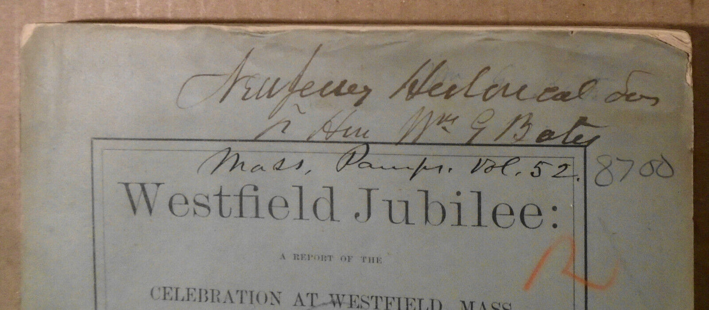 1870 The Westfield Jubilee... 200th Anniversary - by William G. Bates **SIGNED**