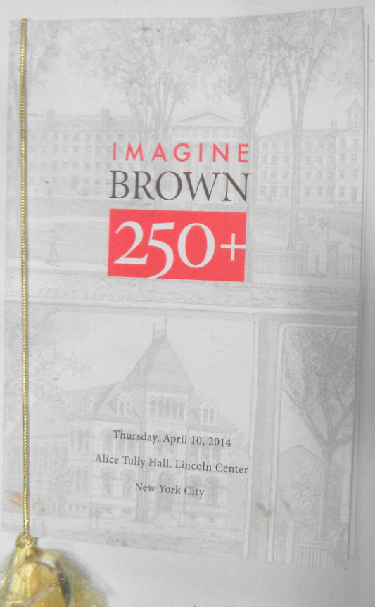Celebrating Brown University's 250th Anniversary - Souvenir Program, 2014