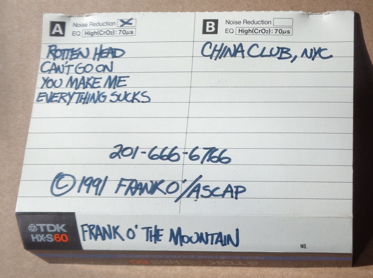 Frank O' The Mountain - Rare rock Demo Cassette Tape - 1991 China Club, New York
