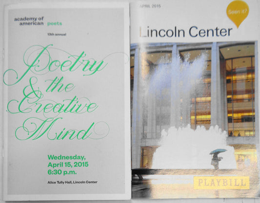 POETRY & THE CREATIVE MIND - PLAYBILL & PROGRAM, April 15, 2015 Lincoln Center