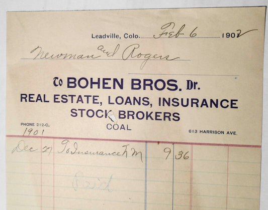 1902 billhead Bohen Bros. Real Estate, Loans, Insurance, Stocks .. Leadville, CO