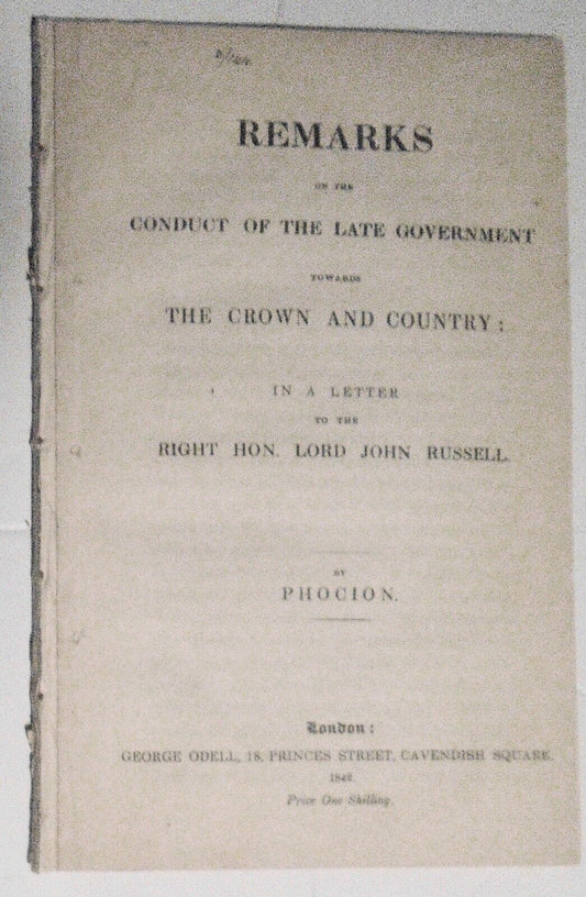1842 Remarks on conduct of the late Government... in letter to Lord John Russell
