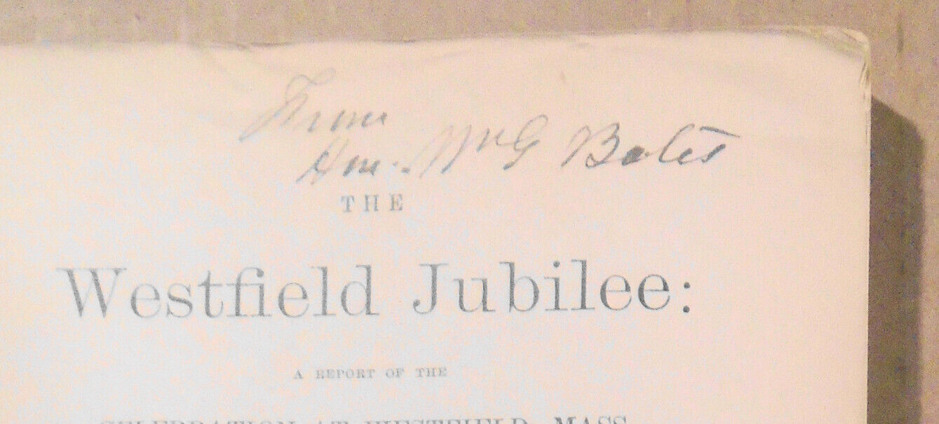 1870 The Westfield Jubilee... 200th Anniversary - by William G. Bates **SIGNED**