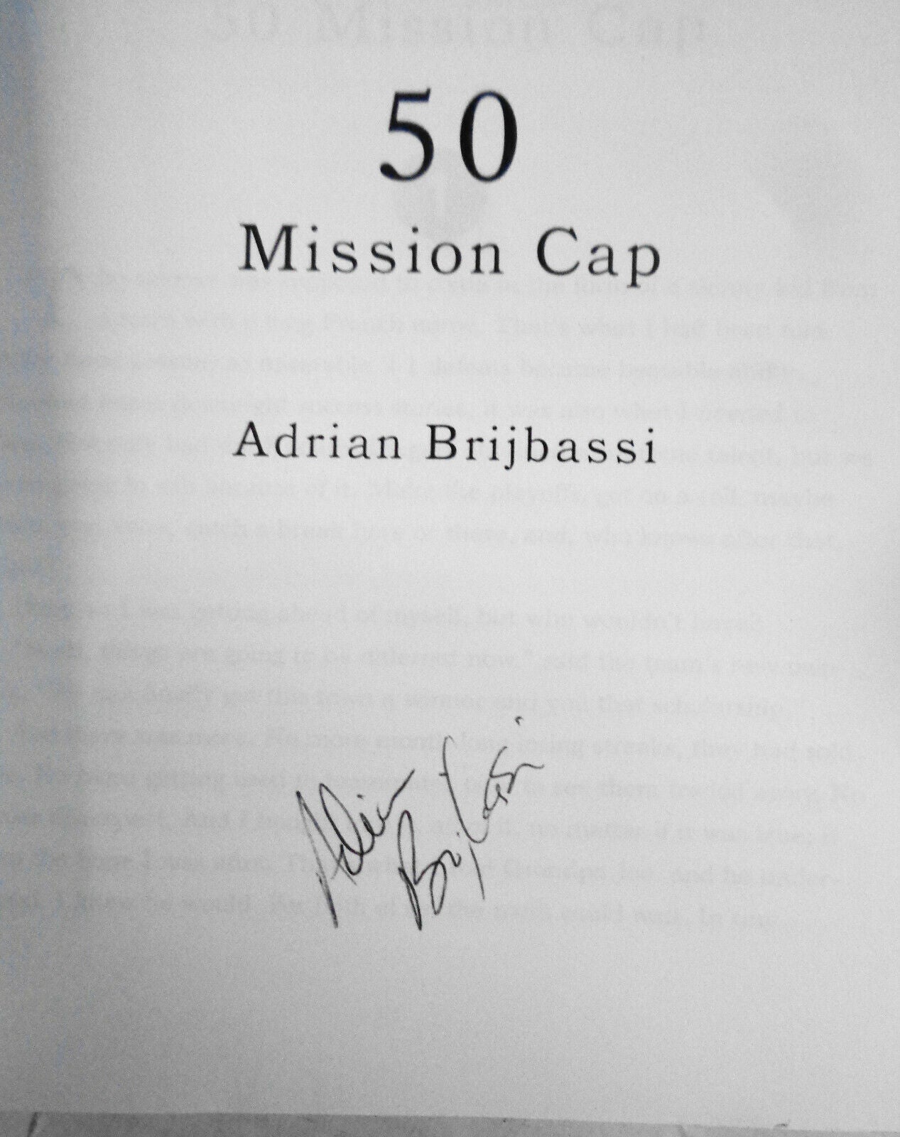 50 Mission Cap - [SIGNED] - by Adrian Brijbassi. 2001. Hockey, fiction, Canada.