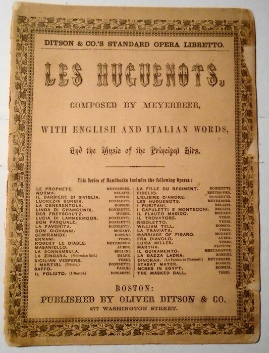 Meyerbeer's opera Les Huguenots 1860. Italian text, English translation, music.