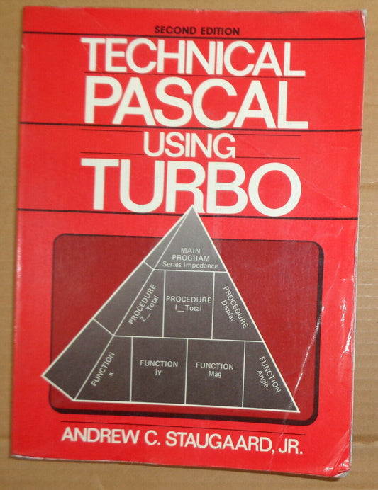 Technical Pascal Using TURBO by Andrew C Staugaard, Jr. (1990, Paperback) 2nd ed