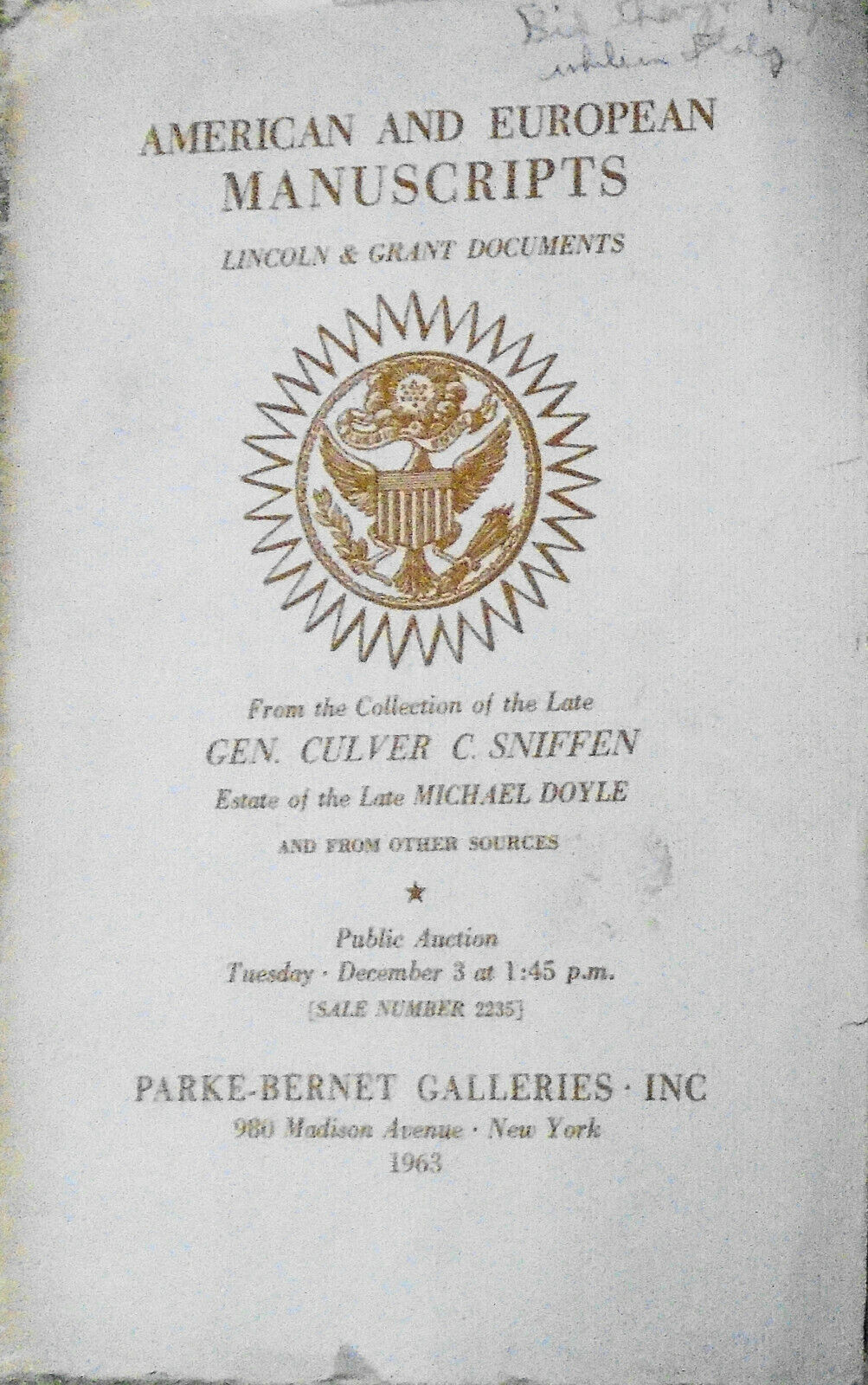American & European Manuscripts : Lincoln & Grant - from Gen Culver Sniffen 1963