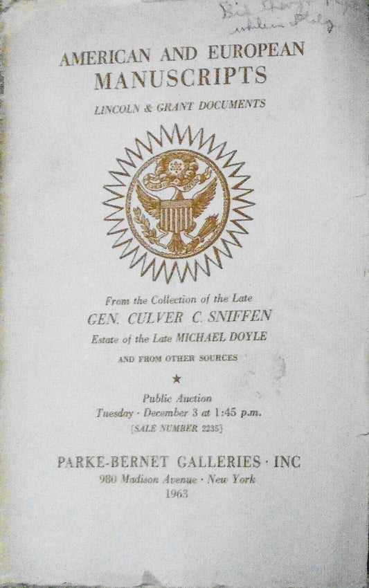 American & European Manuscripts : Lincoln & Grant - from Gen Culver Sniffen 1963