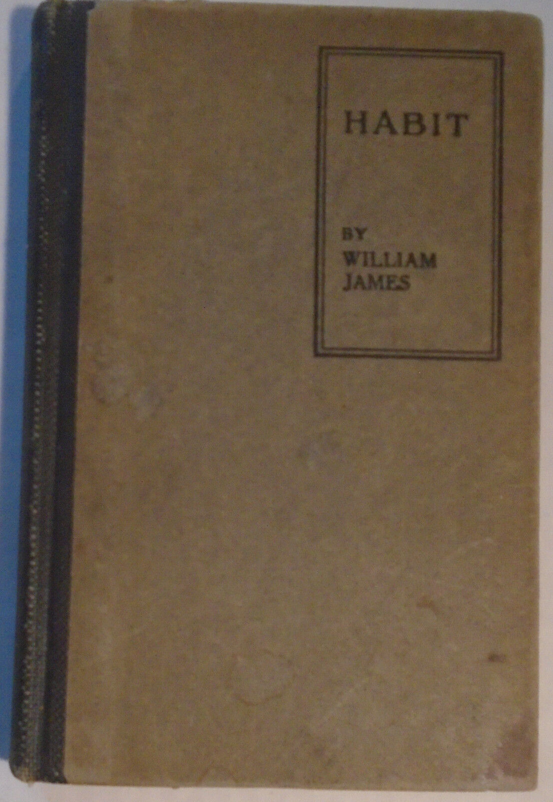 William James: Habit SIGNED by Robert S Mulliken Nobel Prize winner in Chemistry