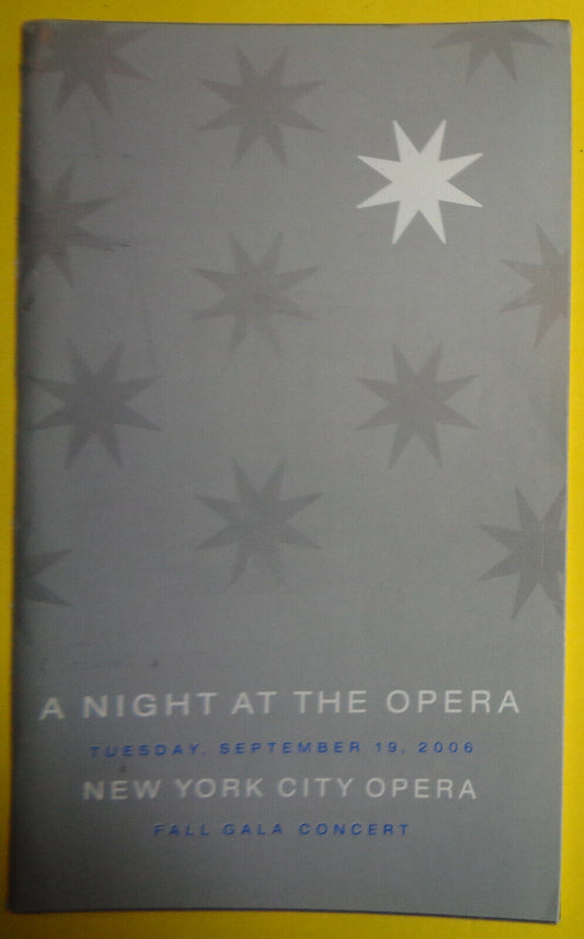 A Night At The Opera -  2006 - New York City Opera Fall Gala Concert - Playbill