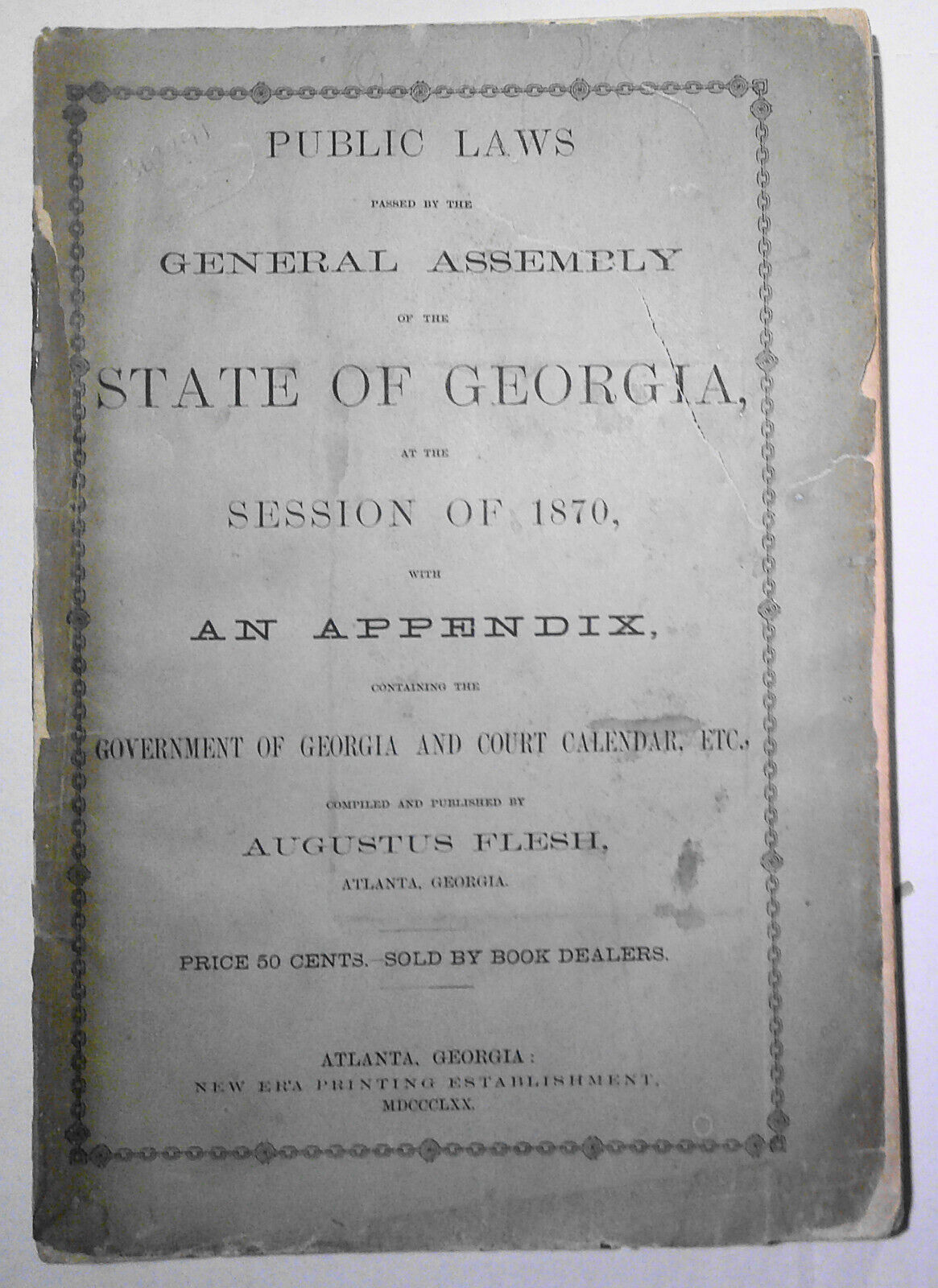 1870 Public laws passed by the General Assembly of the State of Georgia. 1st ed.