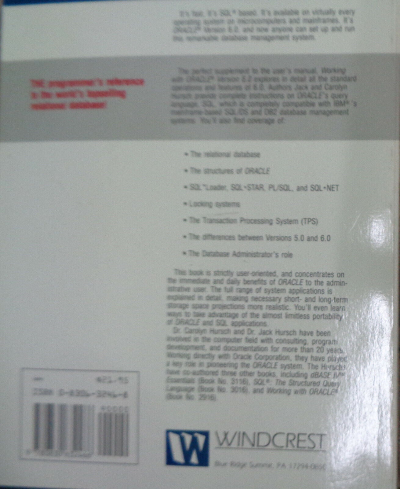 Working with Oracle version 6.0, by Jack L Hursch; Carolyn J Hursch. 1989