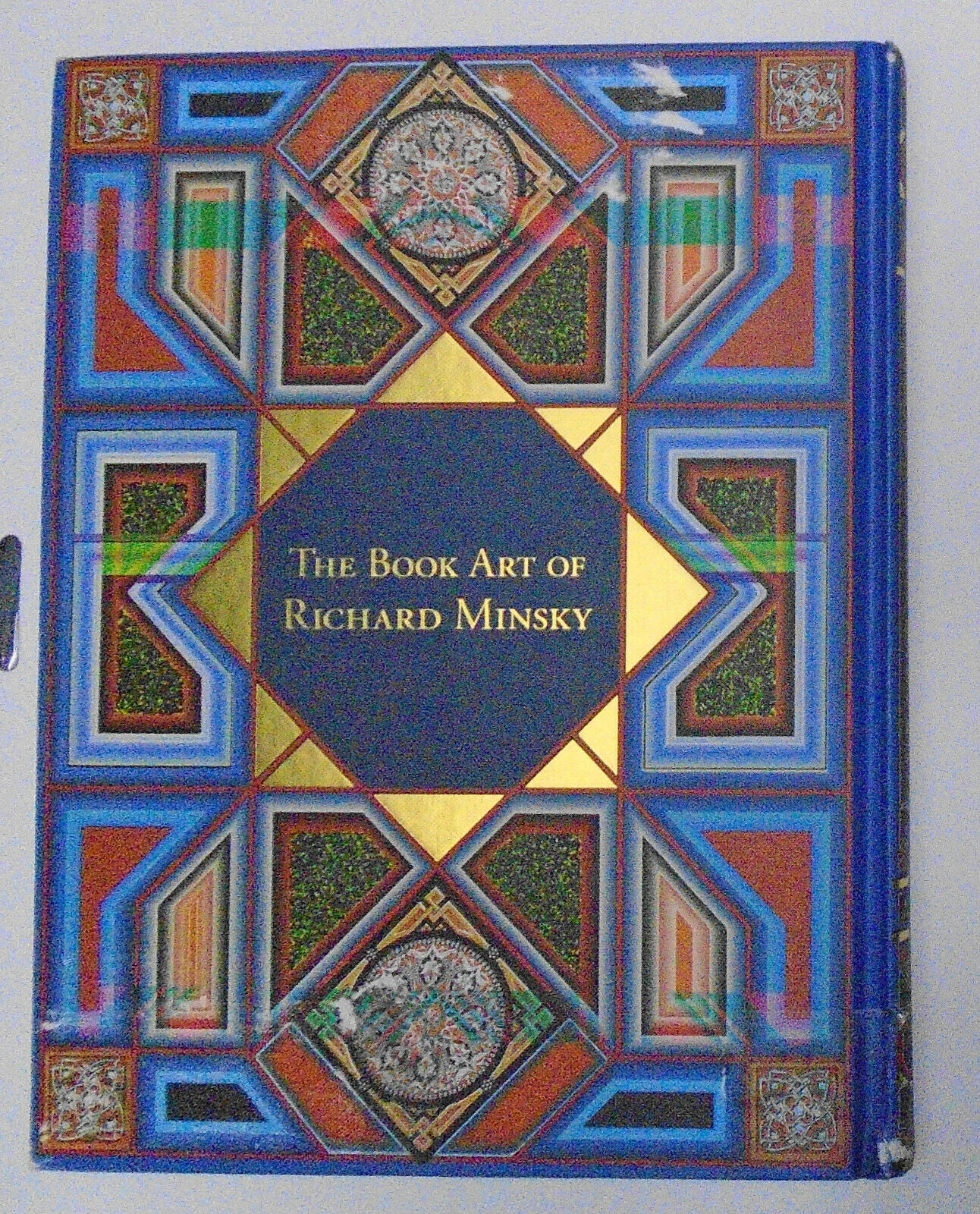 The Book Art of Richard Minsky: My Life in Book Art First edition 2011 Hardcover