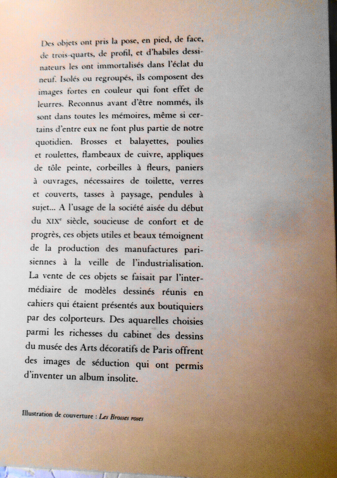 Objets d'usage & de goût dans les premières années du XIXe siècle. 1993.