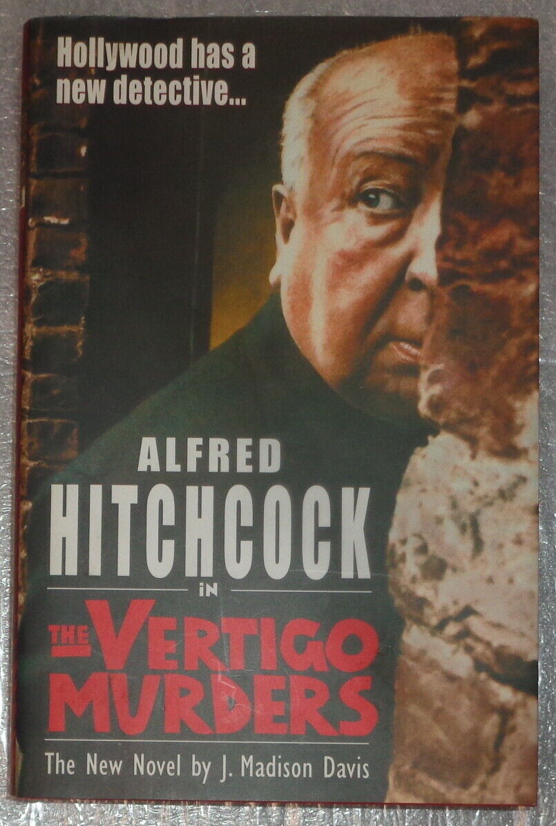 Alfred Hitchcock in the Vertigo Murders by J Madison Davis 2000 Hardcover 1st ed