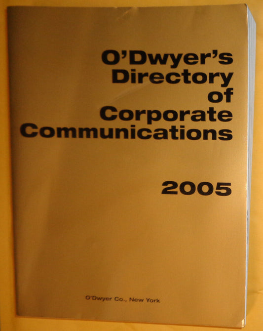 O'Dwyer's Directory of Corporate Communications 2005 (Paperback)