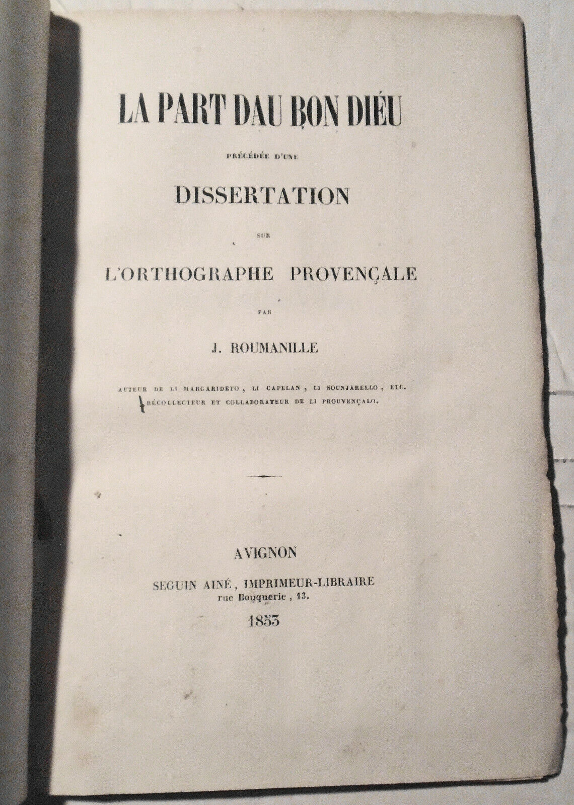 1853 Roumanille: La part dau bon Dieu: precede d'une dissertation l'orthographie