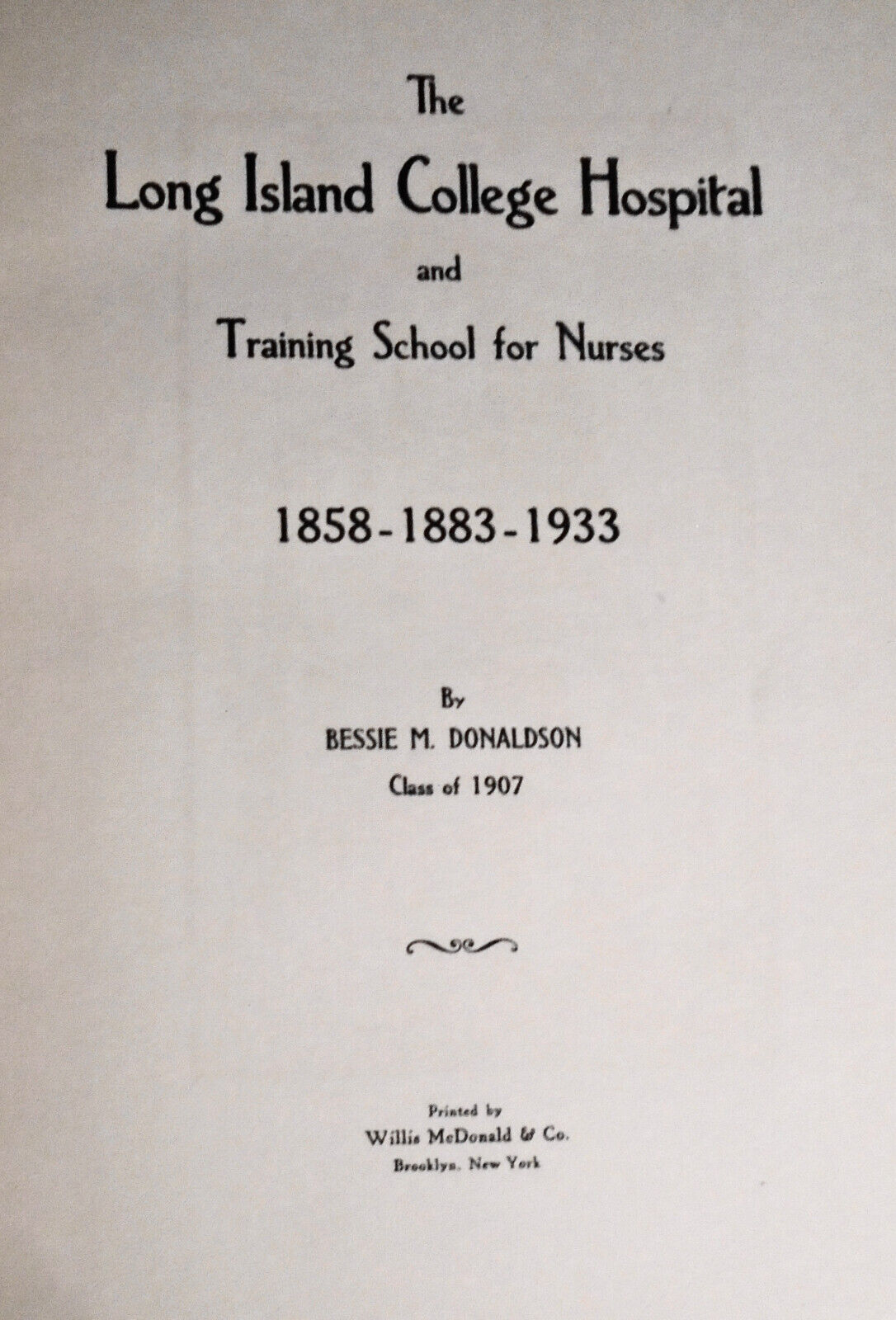 The Long Island College Hospital and Training School for Nurses, 1858-1883-1933