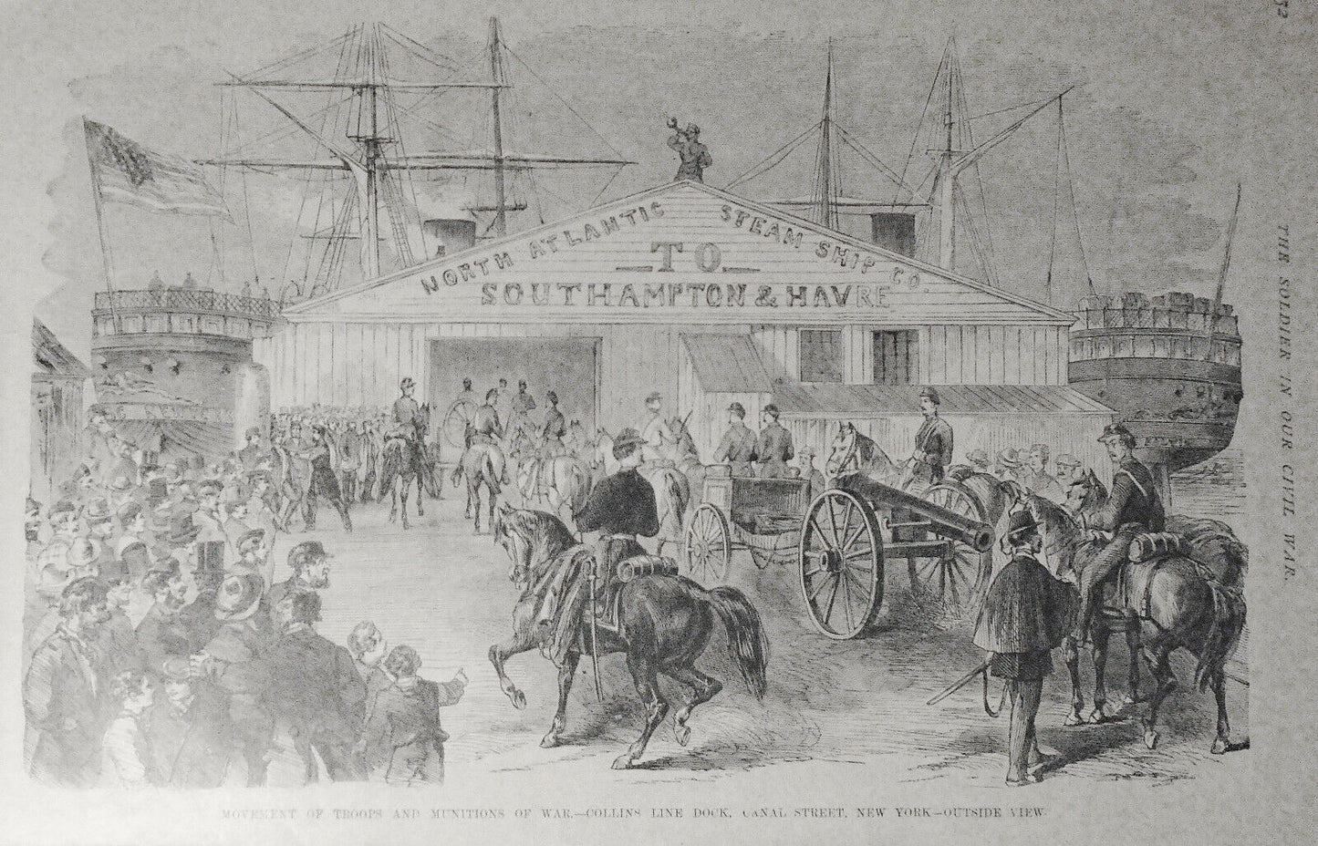 Movement of Troops and Munitions (Civil War) -Collins Line Dock, NY. 1885 Print