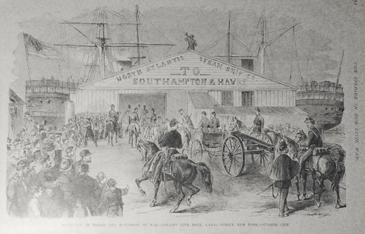 Movement of Troops and Munitions (Civil War) -Collins Line Dock, NY. 1885 Print