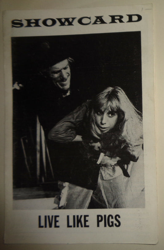 LIVE LIKE PIGS - SHOWCARD - NEW YORK: ACTORS' PLAYHOUSE, 1965.