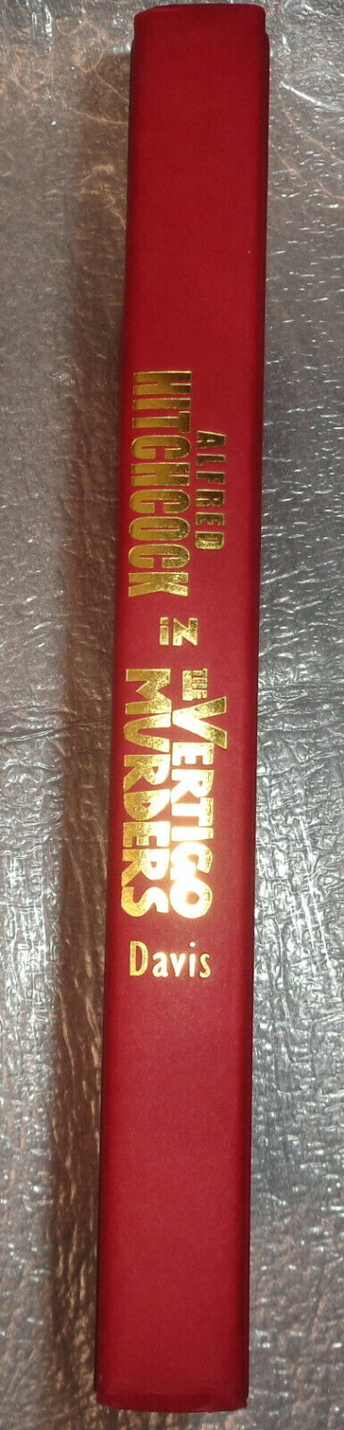 Alfred Hitchcock in the Vertigo Murders by J Madison Davis 2000 Hardcover 1st ed