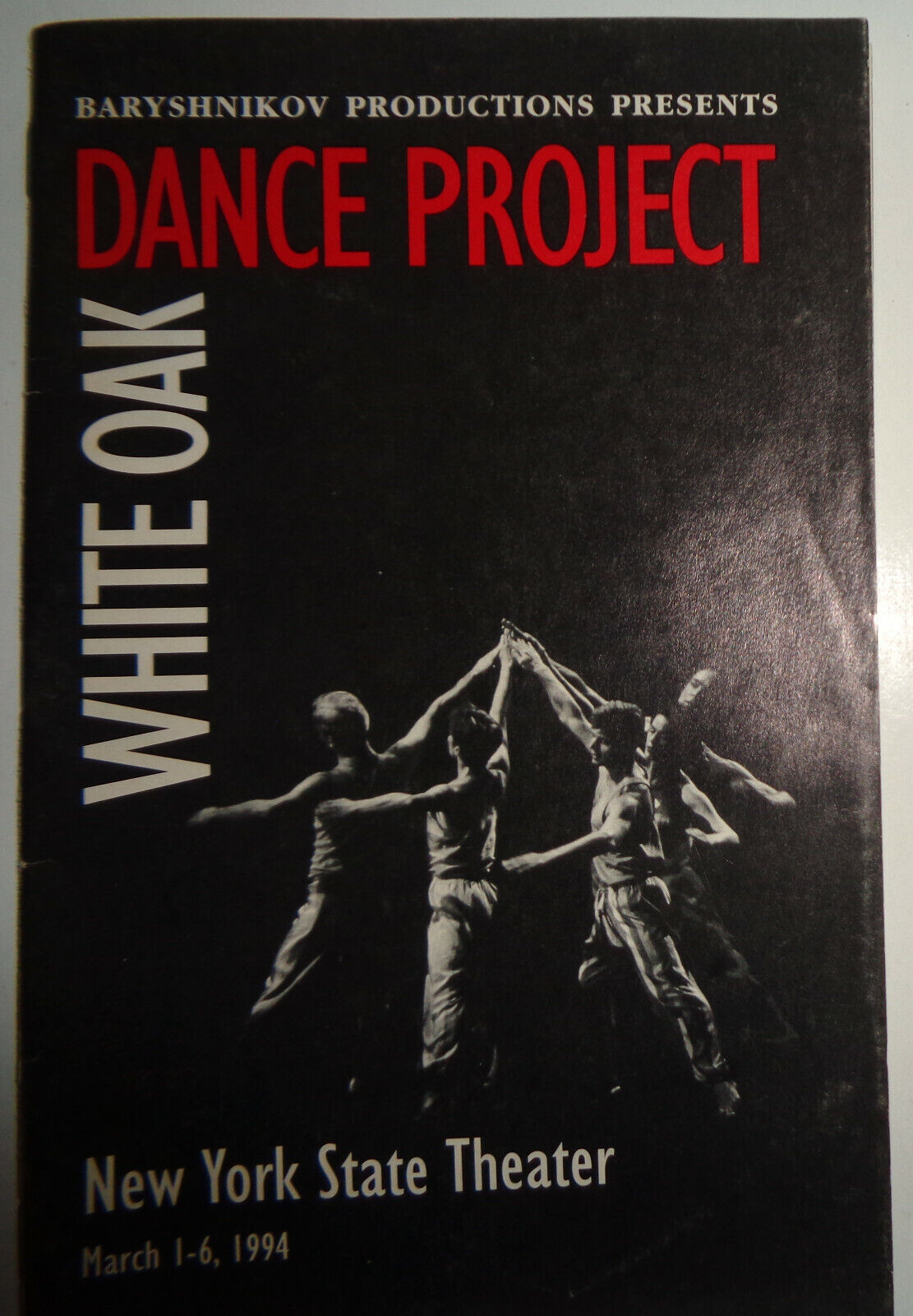 WHITE OAK DANCE PROJECT - MIKHAIL BARYSHNIKOV - MARCH 1-6, 1994