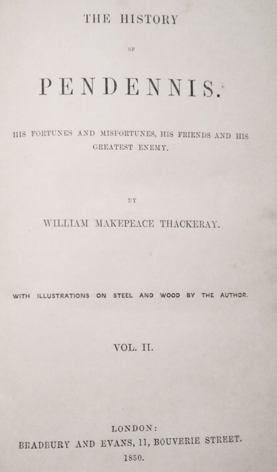 William Makepeace Thackeray. History of Pendennis. 1st Edition 1849/50 - 2 Vol.