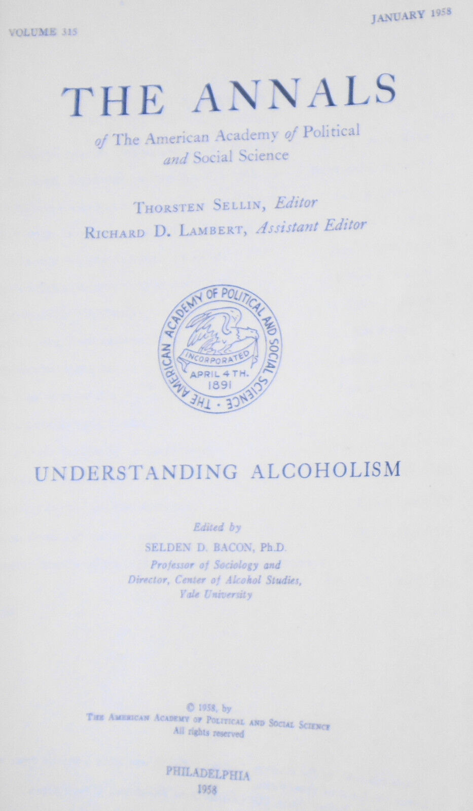 Understanding alcoholism Annals. American Academy Political, Social Science '58