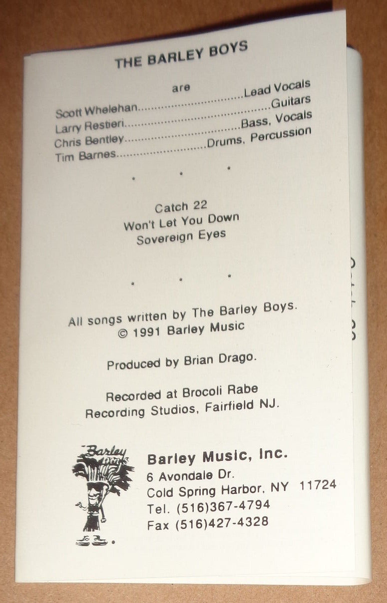 Barley Boys - Demo Cassette, 1991 - Catch 22; Won't Let You Down; Sovereign Eyes