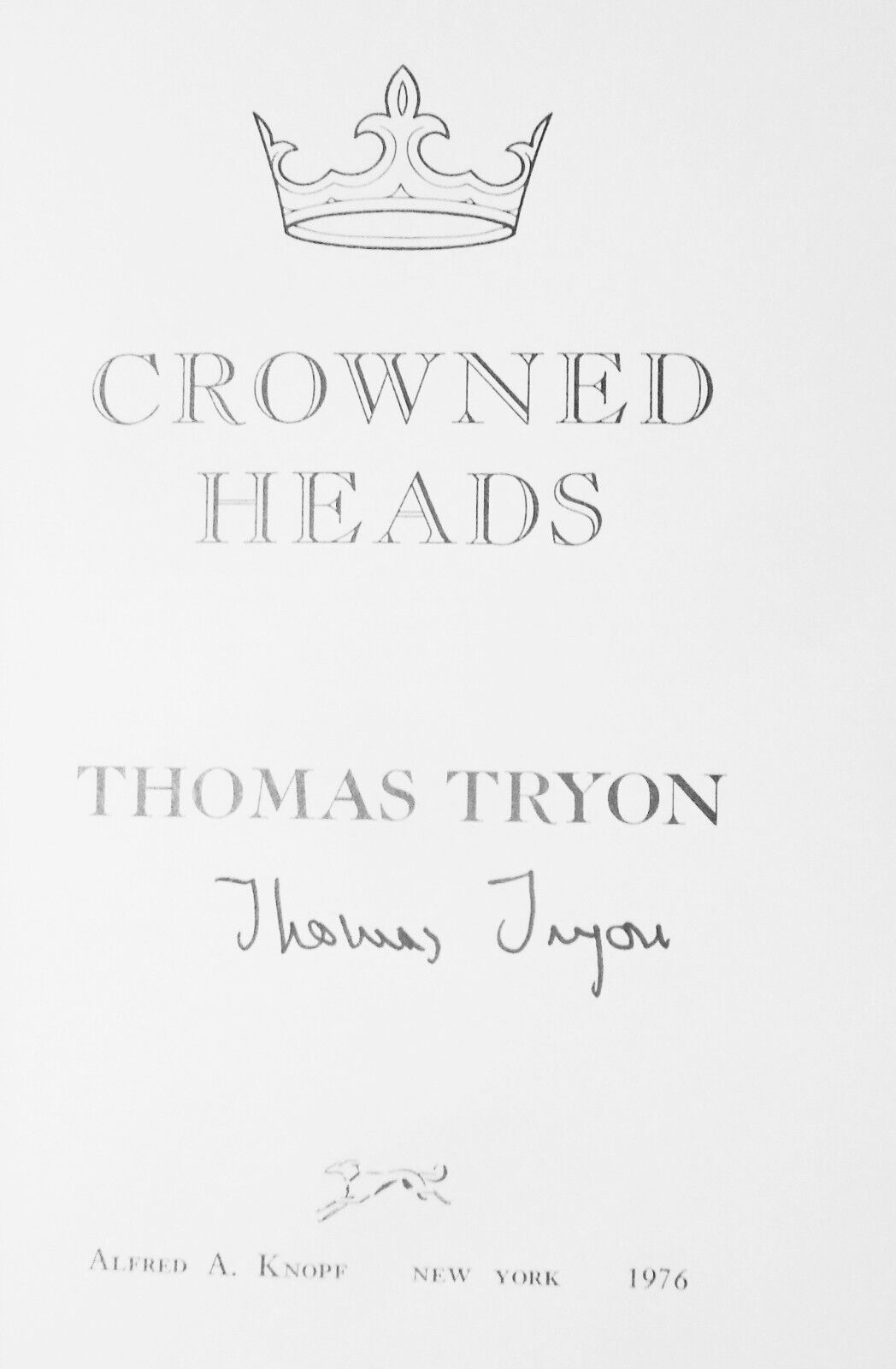 Thomas Tryon : Crowned Heads - SIGNED First edition, 1976. Fine/Fine.