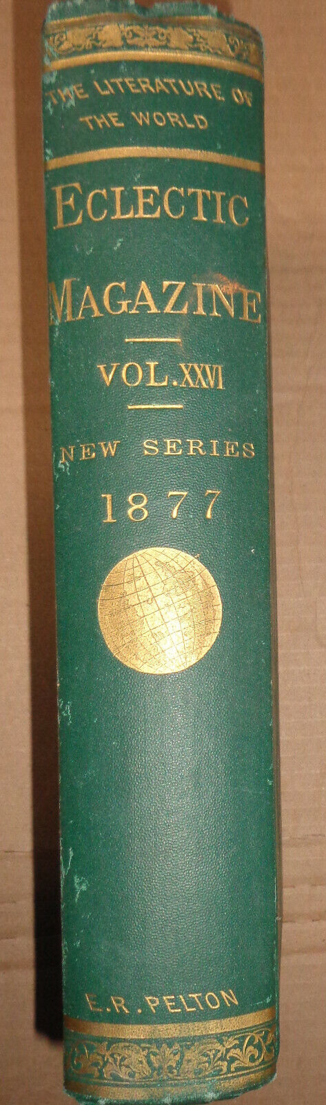 1877 The Eclectic magazine of foreign literature, science art July-Dec Vol. XXVI